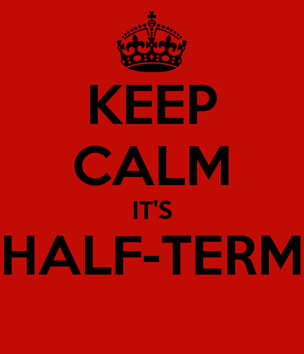 keep-calm-it-s-half-term-5